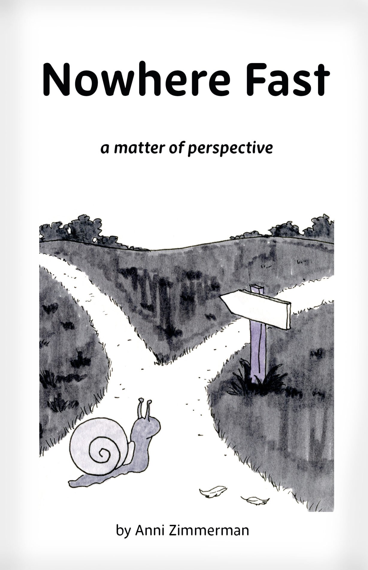 An illustration of a snail at a crossroads, sitting beneath a wooden signpost. The sign reads “Nowhere” with an arrow pointing in both directions. The snail appears thoughtful, the landscape around it soft and open, evoking quiet contemplation.