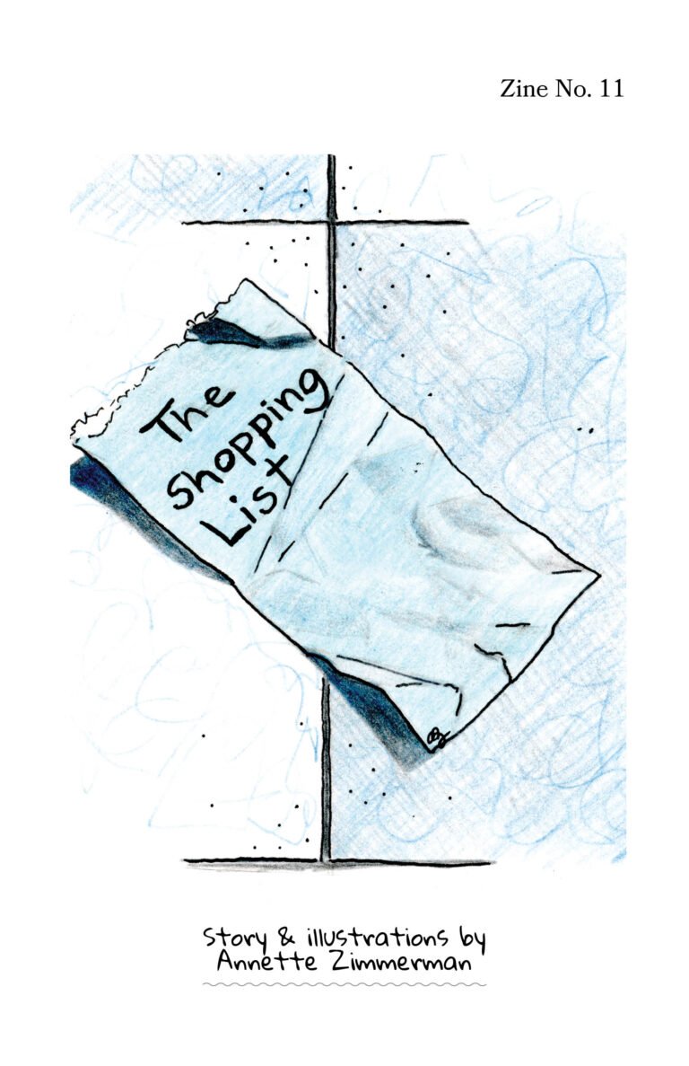 Illustrated cover of The Shopping List zine showing a crumpled, light blue paper with the title written in black handwriting, lying against a tiled floor background. Text at the top right reads “Zine No. 11,” and at the bottom it says, “Story & illustrations by Annette Zimmerman.”