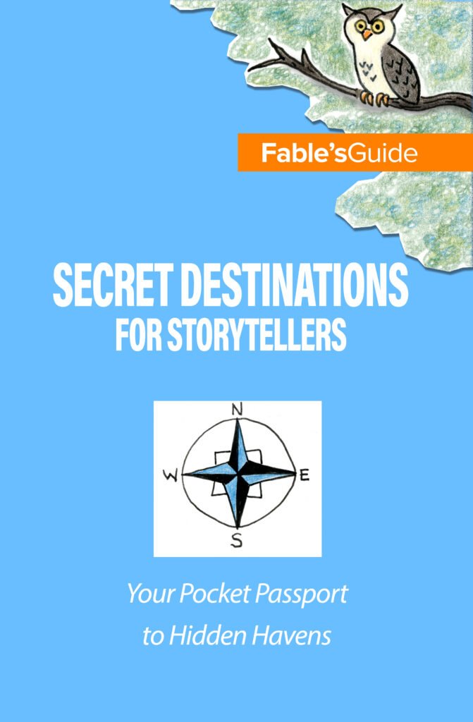 Cover of the mini-zine Fables’ Guide: Secret Destinations for Storytellers. The design mimics a travel guide, with a bold orange “Fable’s Guide” banner, an illustrated owl perched on a branch, a hand-drawn compass, and the subtitle “Your Pocket Passport to Hidden Havens” on a light blue background.